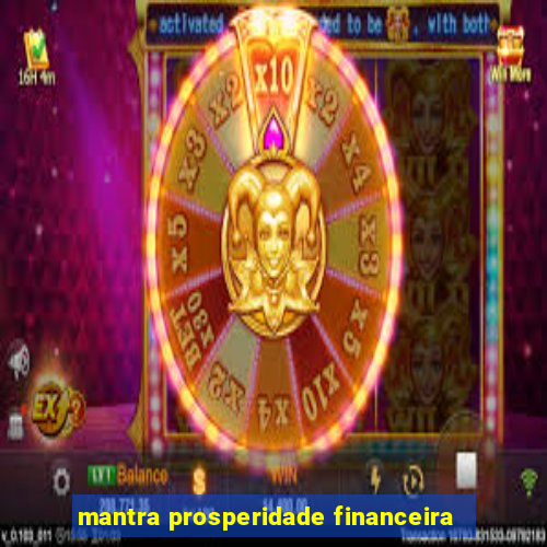 mantra prosperidade financeira